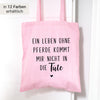 Stofftasche "Ein Leben ohne Pferde" Baumwolle | Einkaufstasche, Beutel | Geschenk
