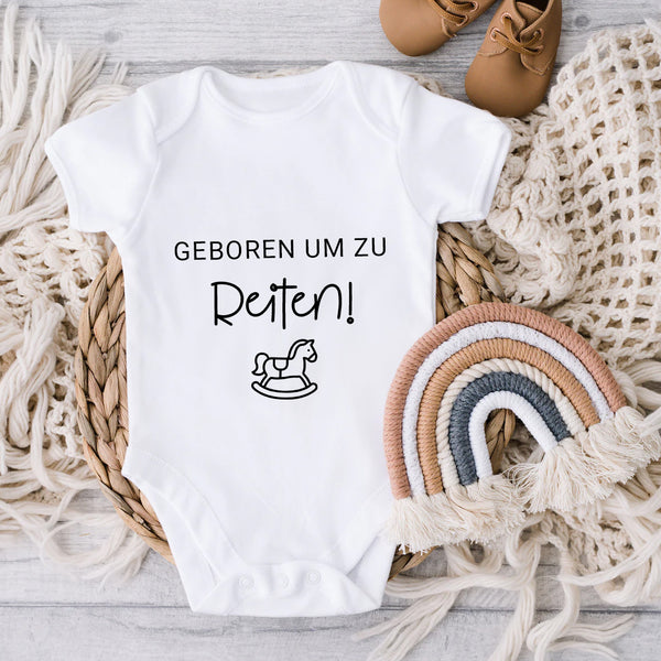 Body Strampler "Geboren um zu Reiten!" | Baby, Geburt, Geschenk, Geburtstag