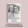 Fotomagnet mit eurem Bild für Hochzeitseinladungen & Save the Date mit Wunschtext | 54 x 78 mm