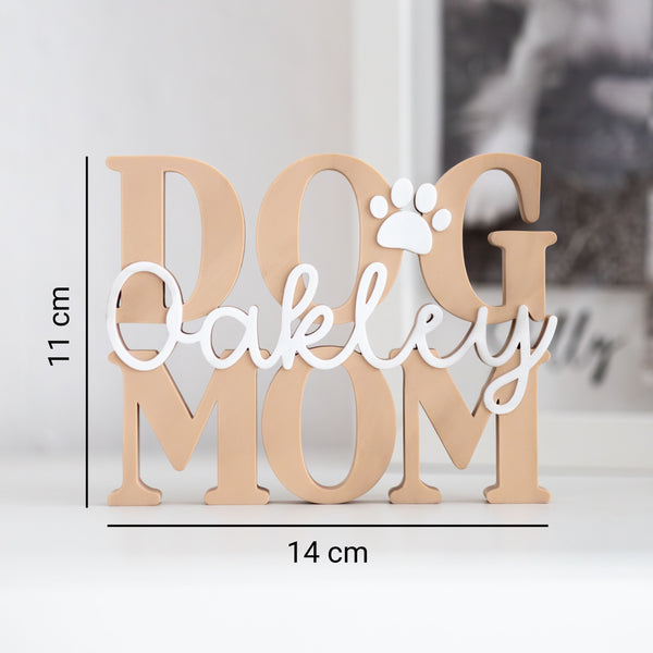 Schriftzug Aufsteller "Dog Mom" mit Name personalisiert | Dekoration | Hund, Welpe | Geschenk, Geschenkidee